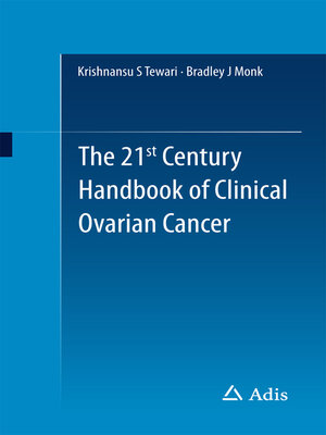 cover image of The 21st Century Handbook of Clinical Ovarian Cancer